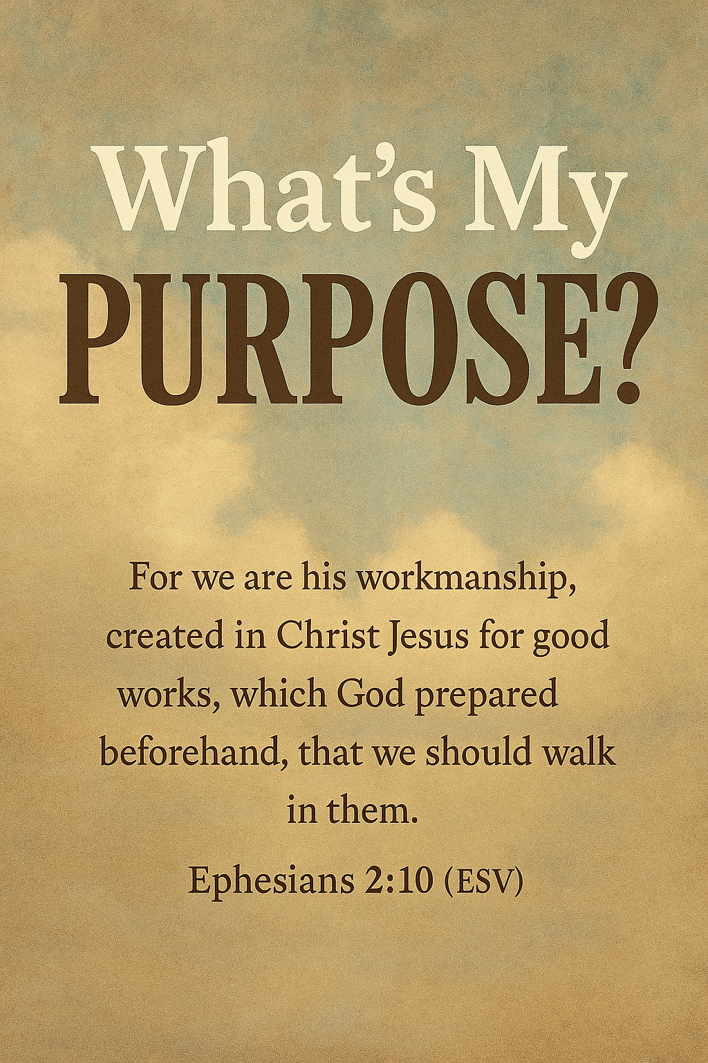 What’s My Purpose?